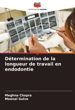 Détermination de la longueur de travail en endodontie
