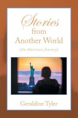 Stories from Another World (An American Journey)