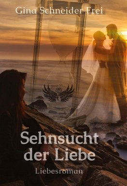 Sehnsucht der Liebe