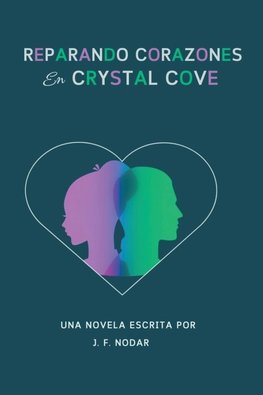 Reparando Corazones en Crystal Cove