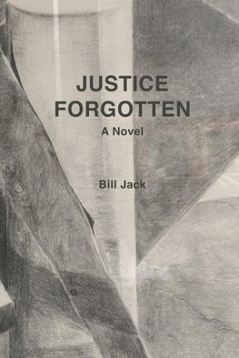 Justice Forgotten