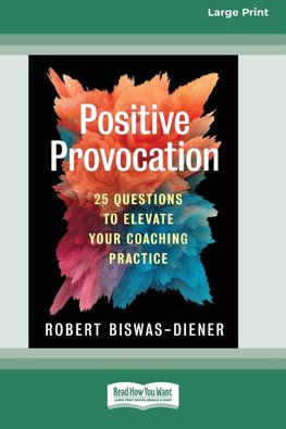 Positive Provocation