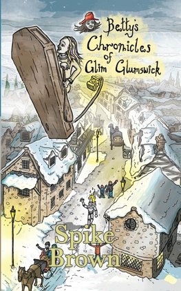 Betty's Chronicles of Glim Glumswick