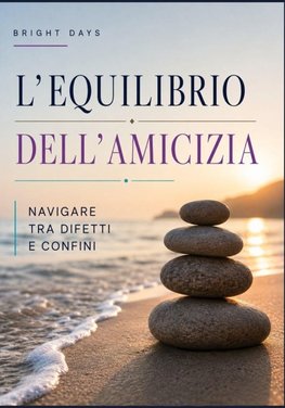 L'equilibrio dell'amicizia