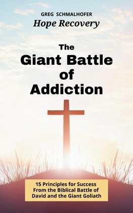 The Giant Battle of Addiction