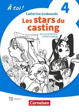 À toi ! Band 4 - Ausgabe 2022 - Lektüre A2 - Les stars du casting