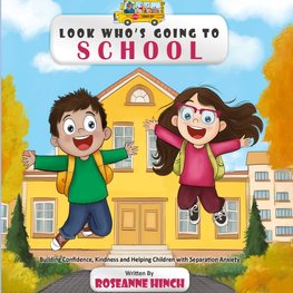 Look Who's Going to School