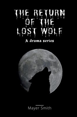 The return of the lost Wolf