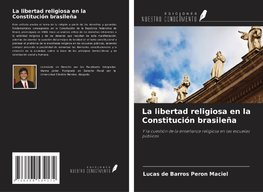 La libertad religiosa en la Constitución brasileña