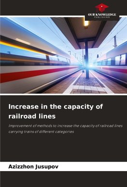 Increase in the capacity of railroad lines
