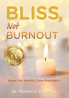 Bliss, Not Burnout