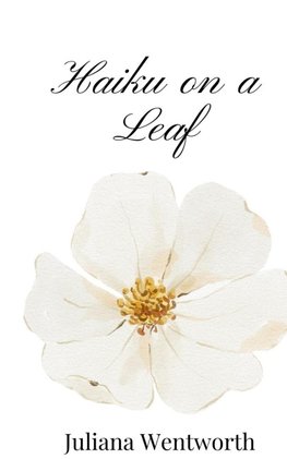 Haiku on a Leaf