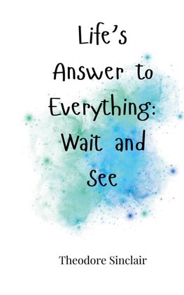 Life's Answer to Everything