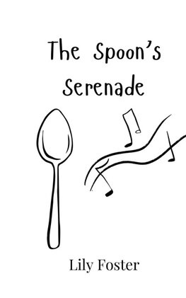 The Spoon's Serenade