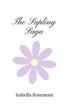 The Sapling Saga