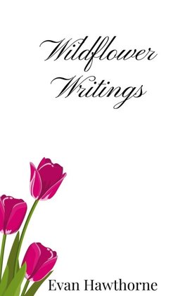 Wildflower Writings