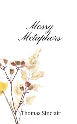 Mossy Metaphors