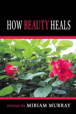 How Beauty Heals