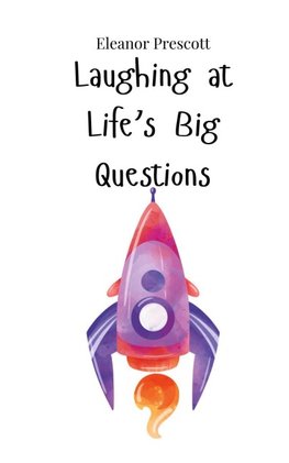 Laughing at Life's Big Questions