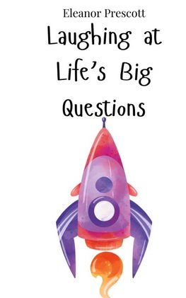 Laughing at Life's Big Questions