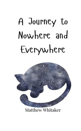 A Journey to Nowhere and Everywhere