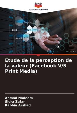 Étude de la perception de la valeur (Facebook V/S Print Media)