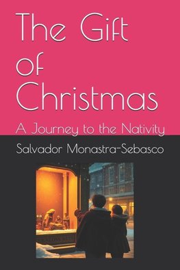 The Gift of Christmas