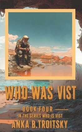 Who Was Vist