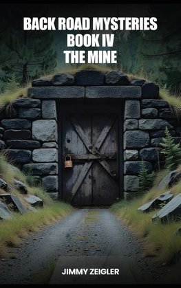 BACK ROAD MYSTERIES BOOK IV