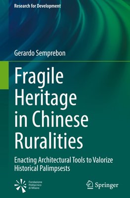 Fragile Heritage in Chinese Ruralities