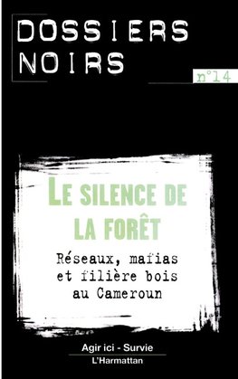 LE SILENCE DE LA FORÊT