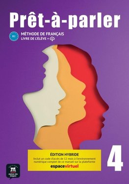 Prêt-à-parler 4 B2 - Édition hybride