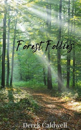 Forest Follies