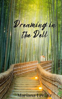 Dreaming in the Dell