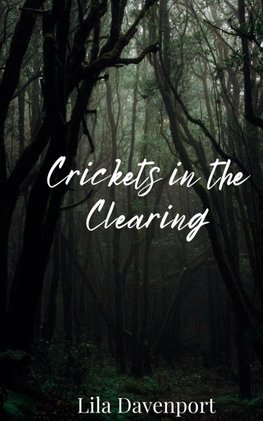 Crickets in the Clearing