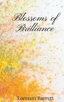 Blossoms of Brilliance