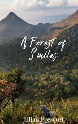 A Forest of Smiles