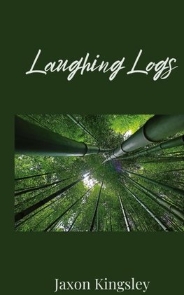 Laughing Logs