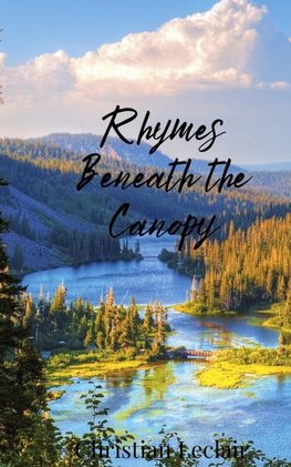 Rhymes Beneath the Canopy