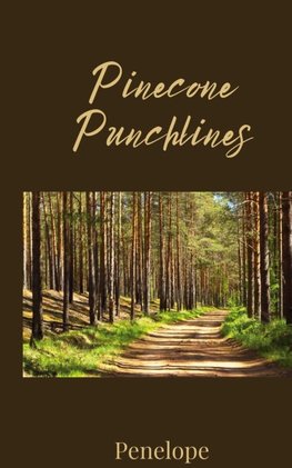 Pinecone Punchlines