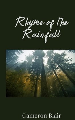 Rhyme of the Rainfall