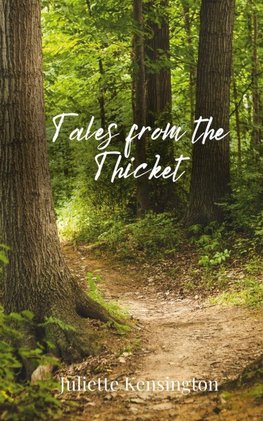 Tales from the Thicket