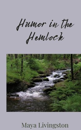 Humor in the Hemlock