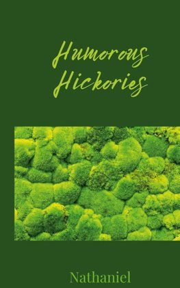 Humorous Hickories