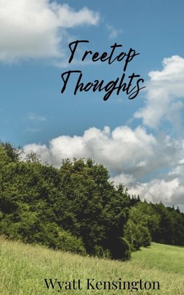 Treetop Thoughts