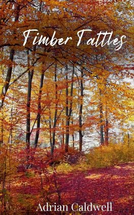 Timber Tattles