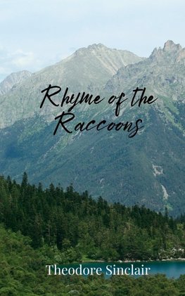 Rhyme of the Raccoons