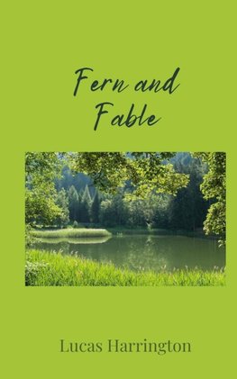 Fern and Fable