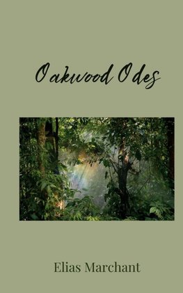 Oakwood Odes