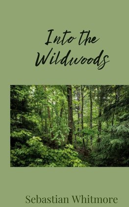 Into the Wildwoods